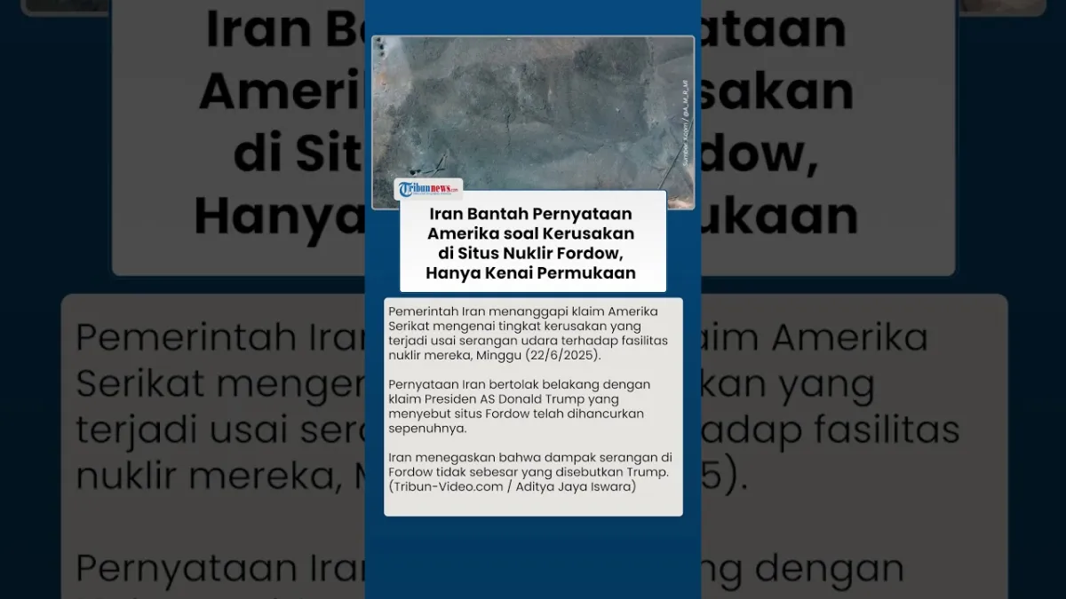 Iran Bantah Klaim AS mengenai Kerusakan di Situs Nuklir Fordow