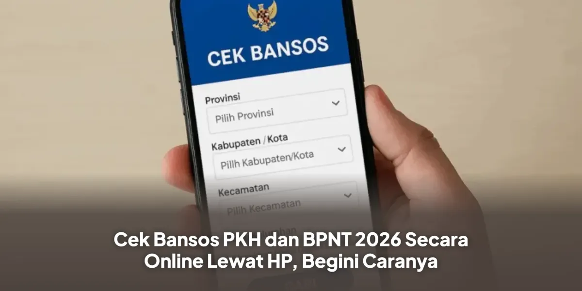 Panduan Cek dan Daftar Bansos PKH dan BPNT 2026 Melalui HP