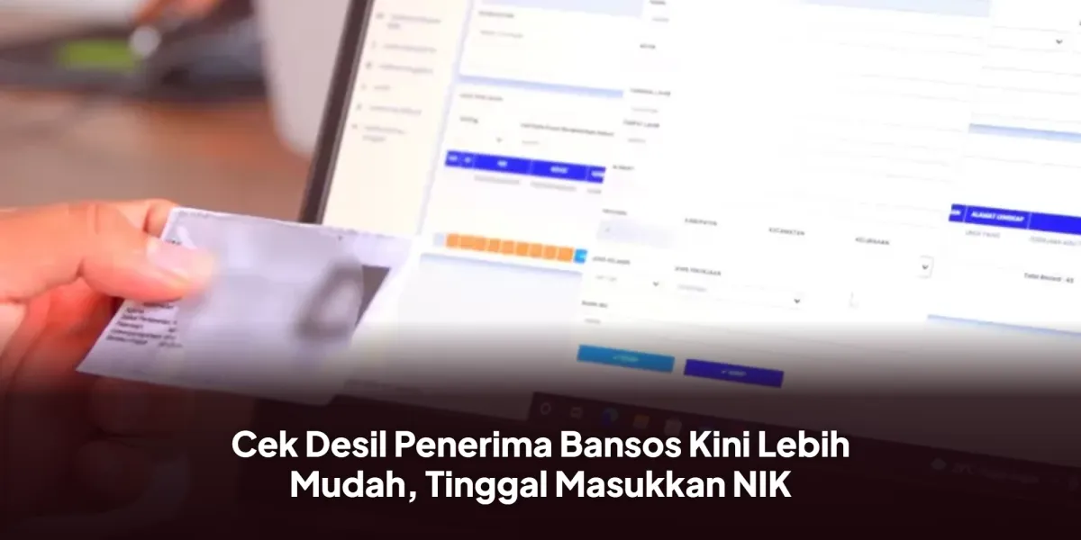 Mudahnya Cek Desil Penerima Bansos Hanya Dengan NIK