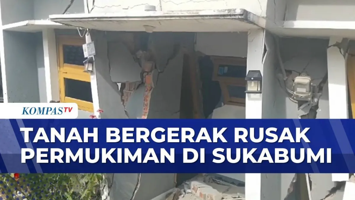 Bencana Tanah Bergerak di Sukabumi Rusak Puluhan Rumah Warga