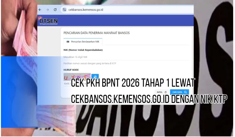 Cek Bantuan PKH dan BPNT 2026 Secara Online Menggunakan NIK KTP
