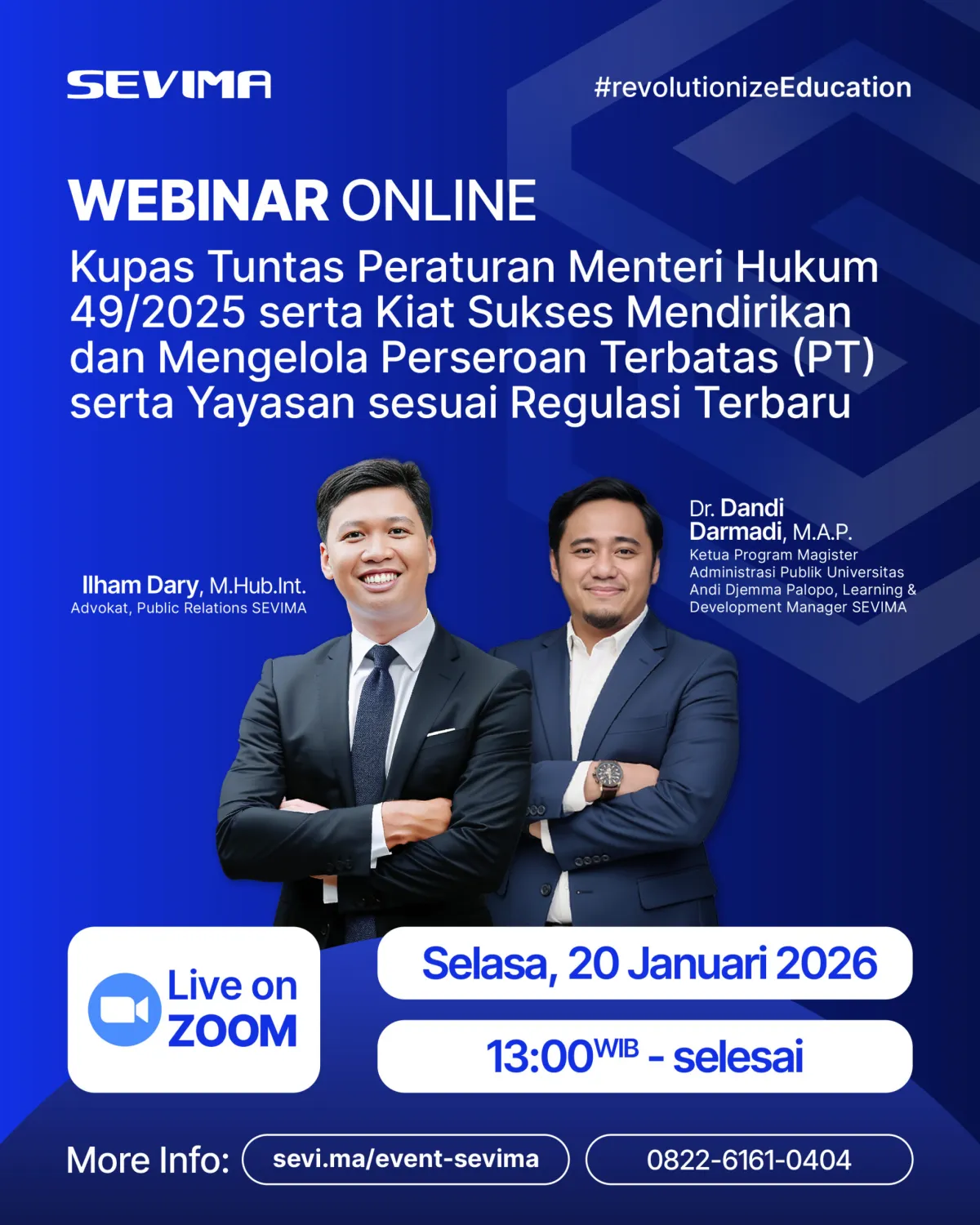 Webinar Strategi Mendirikan dan Mengelola PT serta Yayasan Sesuai Peraturan Hukum Terbaru