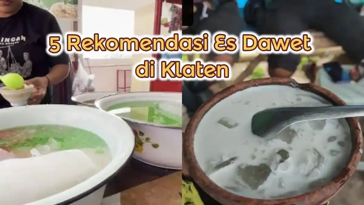Rekomendasi Es Dawet Terbaik di Klaten untuk Buka Puasa
