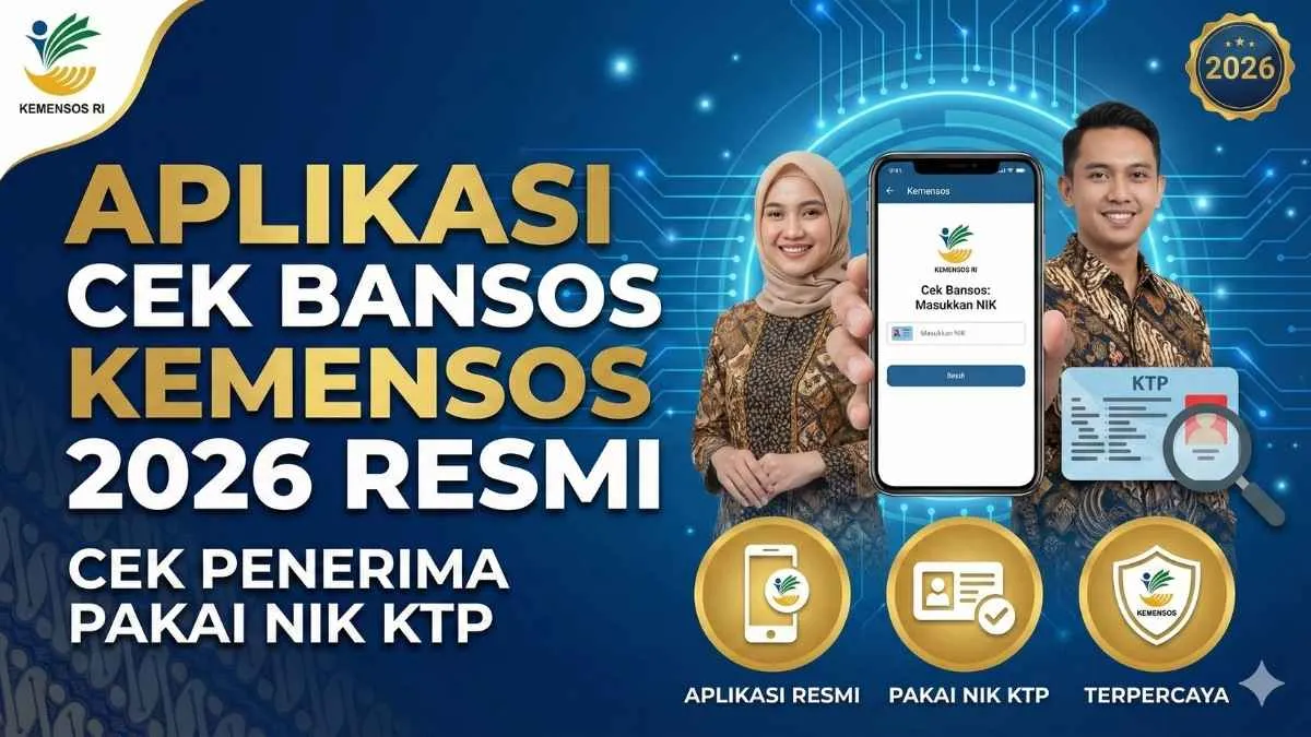 Verifikasi Mandiri Status Penerima Bansos Melalui Aplikasi Cek Bansos 2026
