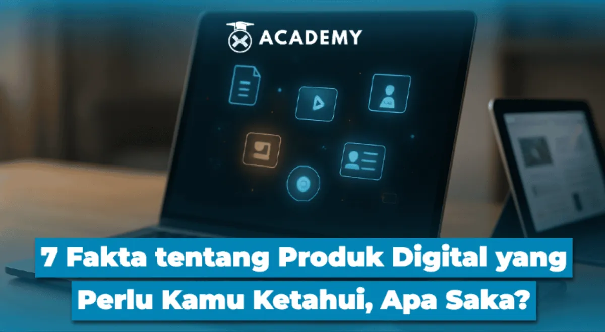 Memahami 7 Karakteristik Utama Produk Digital