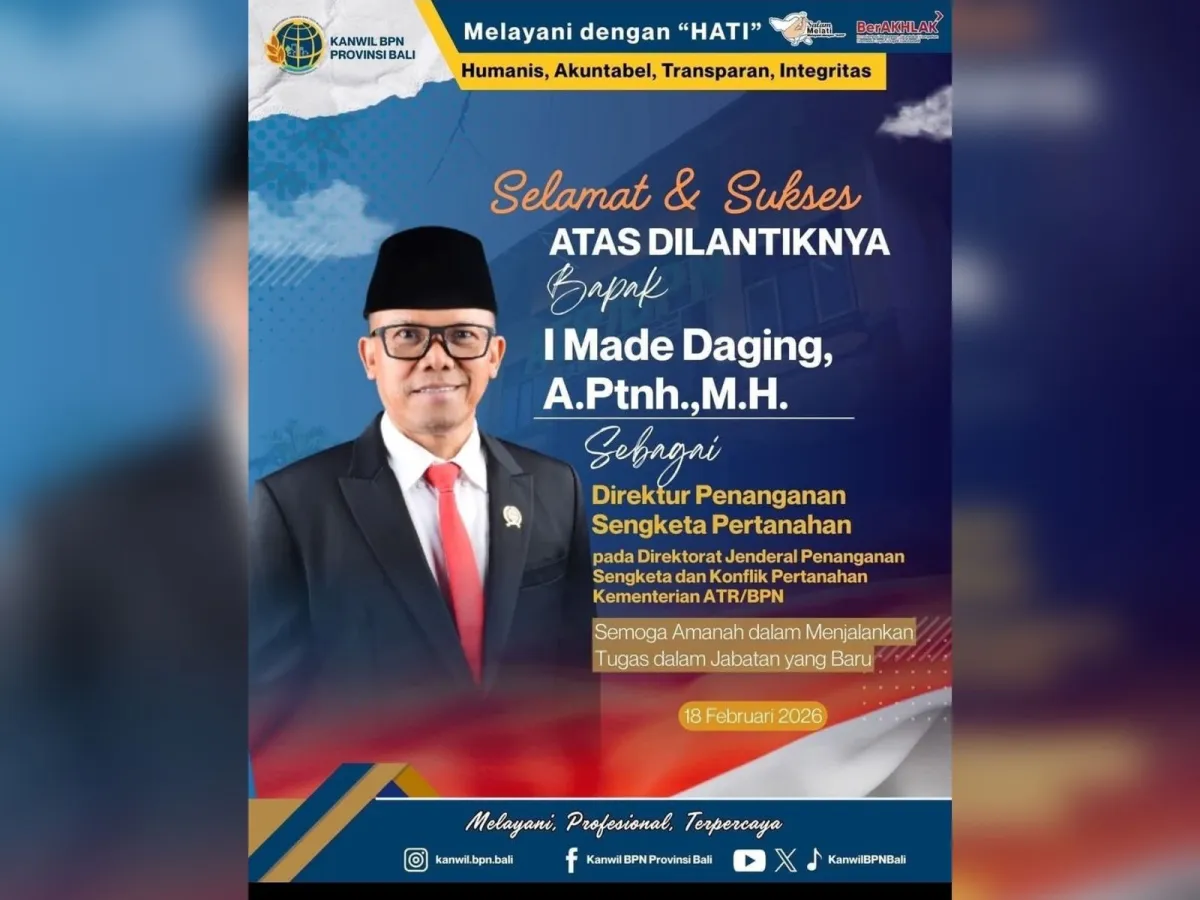I Made Daging Dilantik Sebagai Direktur Penanganan Sengketa Pertanahan Nasional