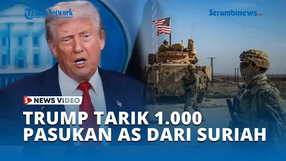 AS Tarik Mundur 1.000 Pasukan dari Suriah, Tanda Perang dengan Iran Semakin Dekat