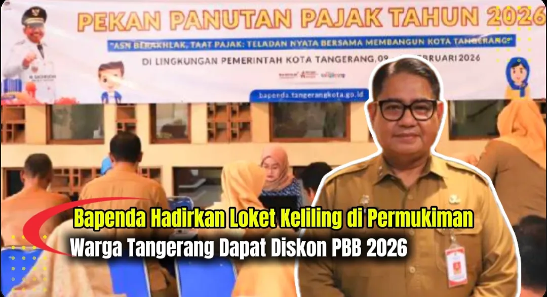 Pemkot Tangerang Berikan Diskon PBB 2026 Melalui Loket Keliling