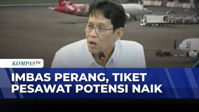 Prediksi Kenaikan Harga Tiket Pesawat Sebesar 9-13 Persen Akibat Kenaikan Harga Avtur