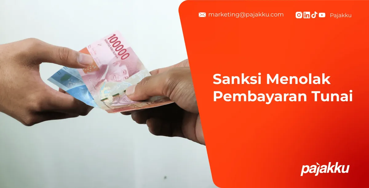 Pelaku Usaha Wajib Terima Pembayaran Tunai, Pelanggaran Bisa Berujung Sanksi