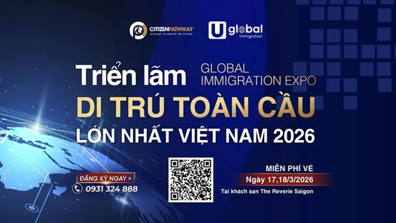 Global Immigration Expo 2026: Kesempatan Investasi dan Imigrasi bagi Warga Vietnam