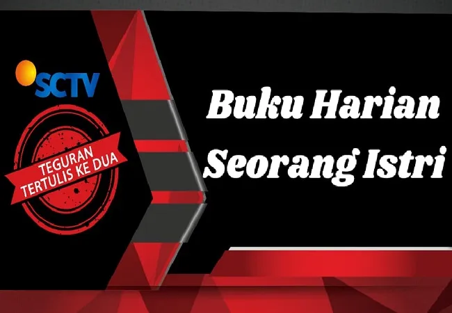 KPI Berikan Teguran Kedua kepada Sinetron 'Buku Harian Seorang Istri' SCTV