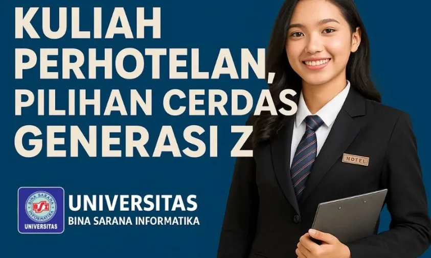 Pendidikan Perhotelan: Kunci Sukses Generasi Z di Era Hospitality Modern