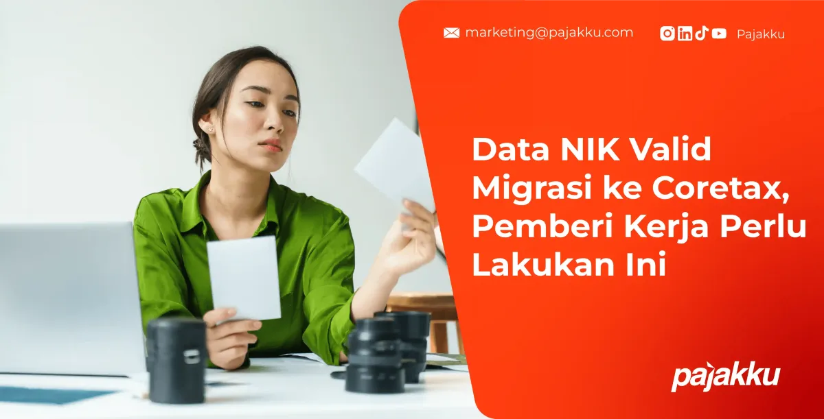 Pemberi Kerja Wajib Sesuaikan Bukti Pemotongan Pajak Pasca Migrasi NIK ke Coretax
