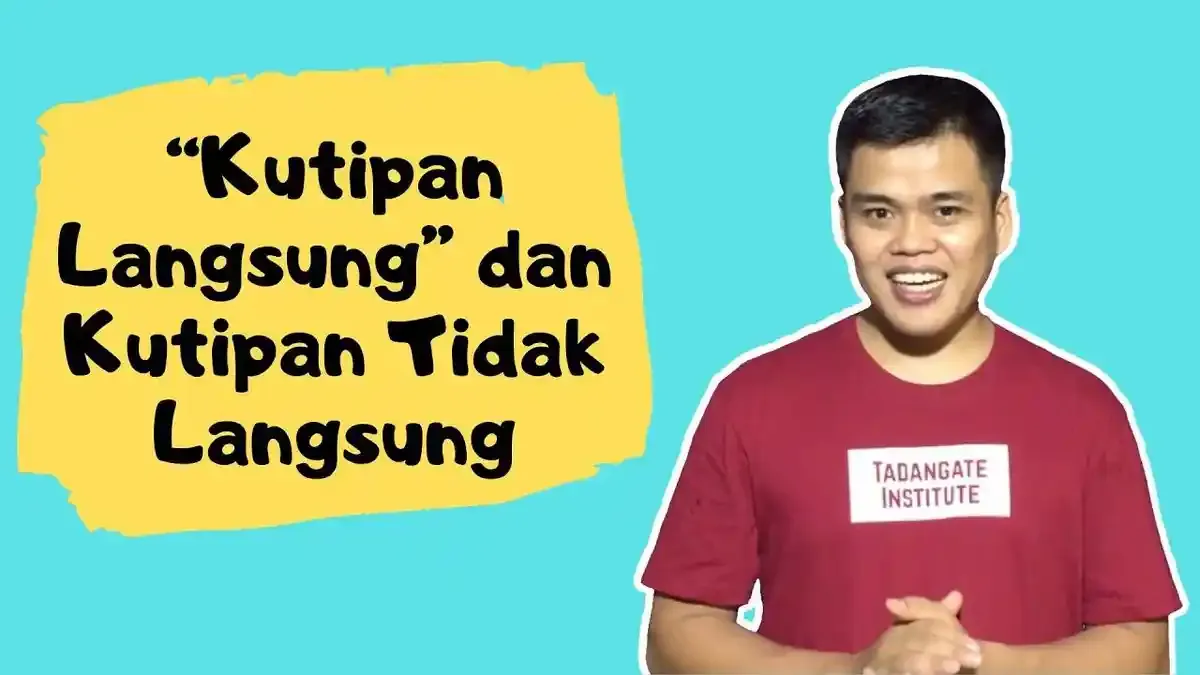 Panduan Penulisan Kutipan Tidak Langsung dalam Bahasa Indonesia Kelas 10