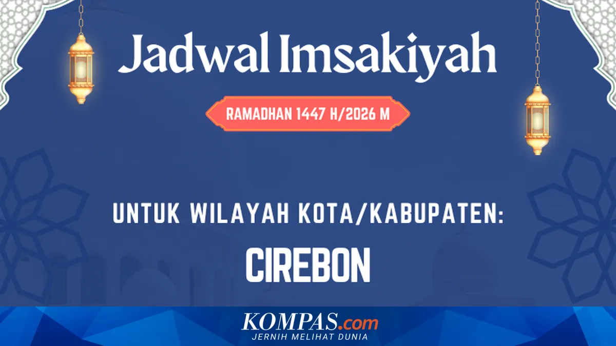 Jadwal Imsakiyah Ramadhan 1447 H untuk Cirebon