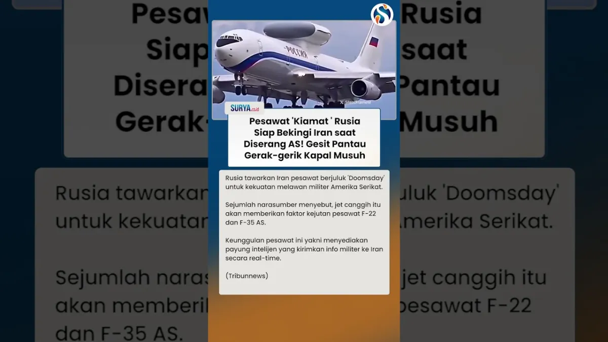 Rusia Supplied Pesawat 'Doomsday' untuk Perkuat Iran Hadapi Ancaman AS