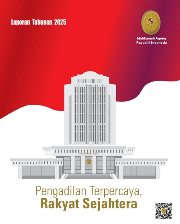 Mahkamah Agung Rilis Putusan Penting dalam Laporan Tahunan 2025