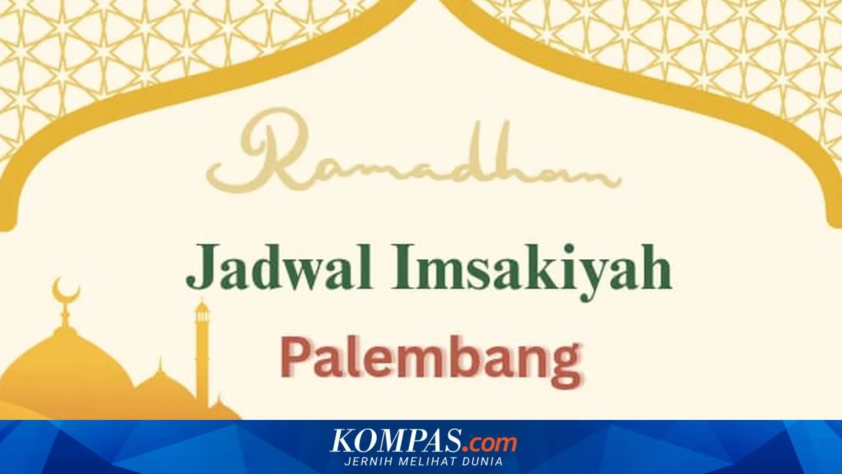 Jadwal Imsakiyah Ramadhan 1447 H untuk Kota Palembang