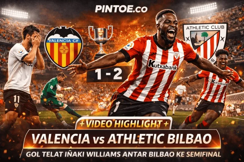 Iñaki Williams Bawa Bilbao ke Semifinal Usai Kalahkan Valencia 2-1