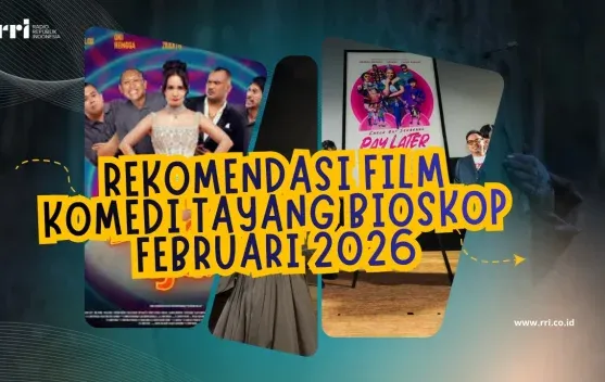 Film Komedi Terbaru yang Wajib Ditonton di Bioskop Februari 2026