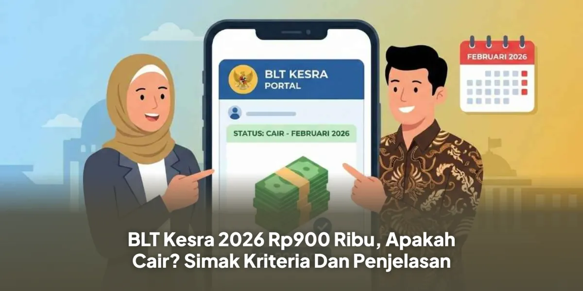 BLT Kesra Tidak Cair 2026, Ini Kriteria Penerima Bansos Lain