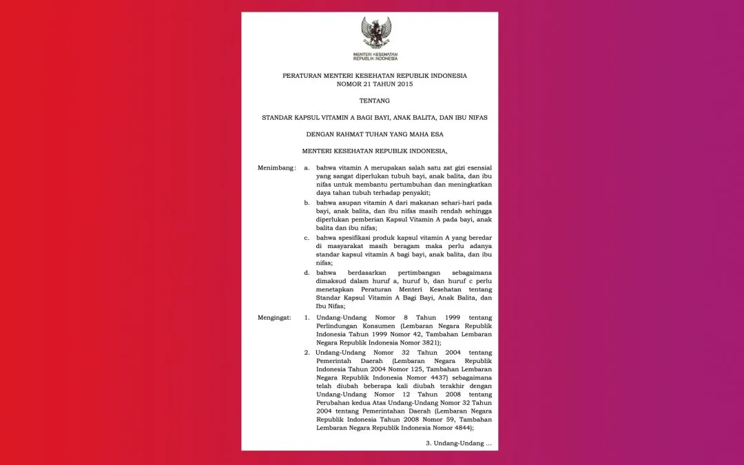 Standar Kapsul Vitamin A untuk Bayi dan Ibu Nifas Berdasarkan Permenkes 21/2015