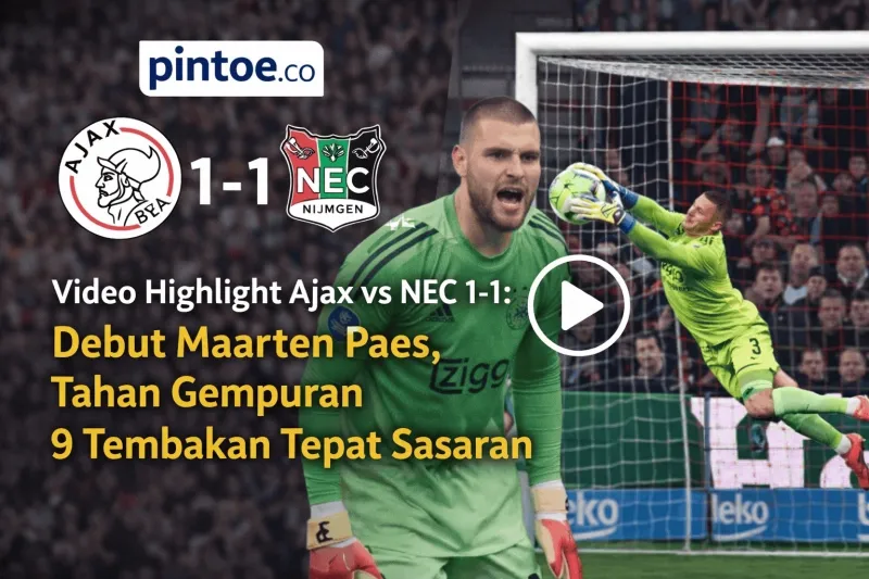Debut Gemilang Maarten Paes: Gagalkan 9 Tembakan, Ajax Imbang 1-1 Lawan NEC