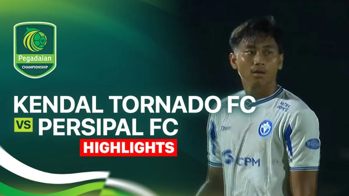 Highlight Pertandingan Kendal Tornado FC vs Persipal FC di Pegadaian Championship 2025/26