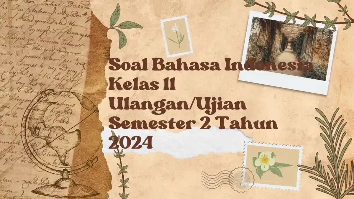 Kunci Jawaban Ujian Bahasa Indonesia Kelas 2 SMA 2024