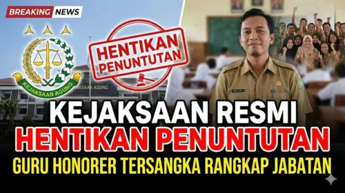 Kejaksaan Hentikan Penuntutan Guru Honorer Terkait Gaji Ganda