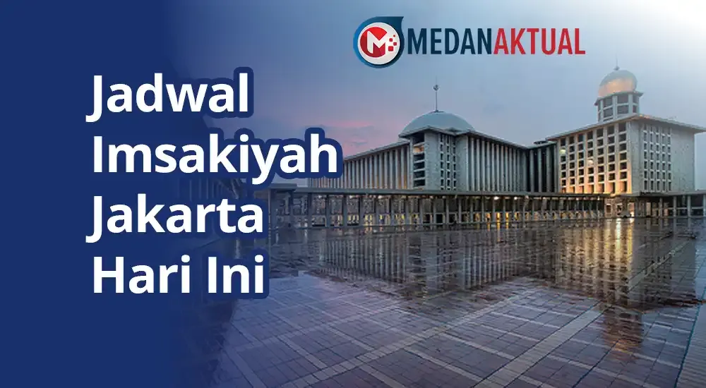 Jadwal Imsak dan Salat di Jakarta untuk 26 Februari 2026