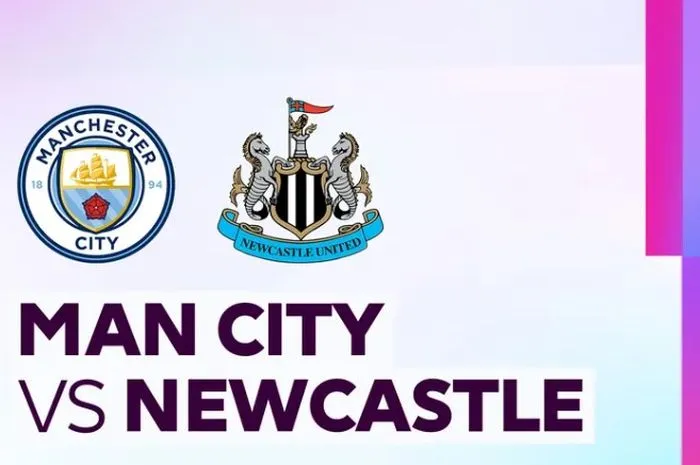 Jadwal Live Streaming Man City vs Newcastle di Liga Premier