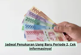 Jadwal Baru Penukaran Uang Menjelang Idulfitri 2026