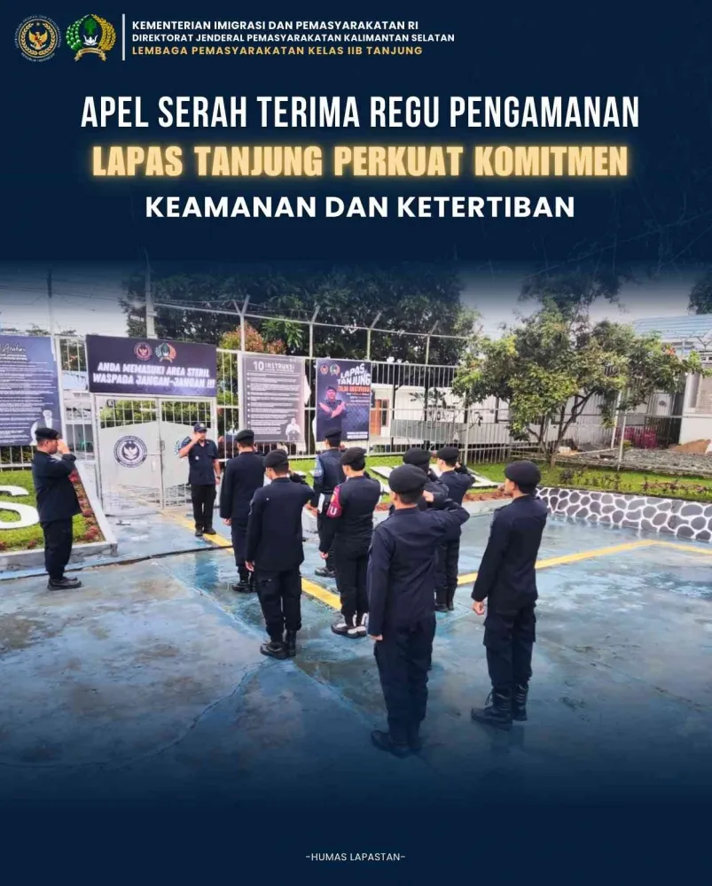 Lapas Tanjung Gelar Apel Serah Terima Regu Pengamanan untuk Tingkatkan Keamanan