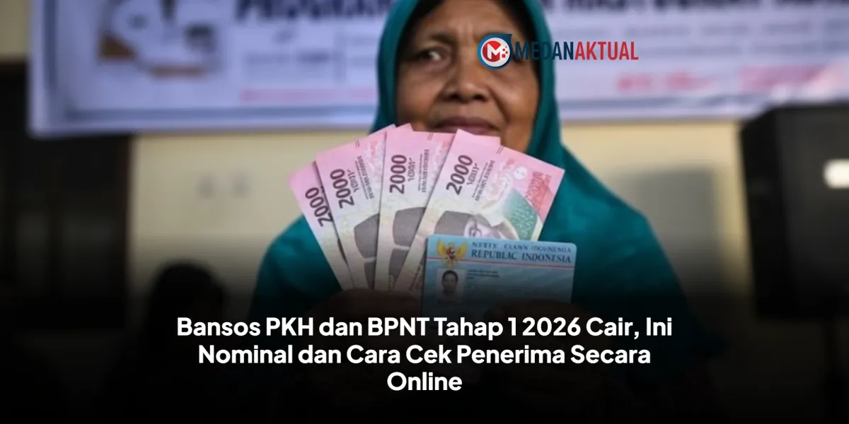 Pencairan Bansos PKH dan BPNT Tahap 1 2026 Dimulai, Cek Status Penerima Secara Online