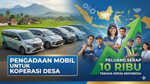 Pengadaan Kendaraan Komersial Dukung Koperasi Desa dan Serap 10 Ribu Tenaga Kerja