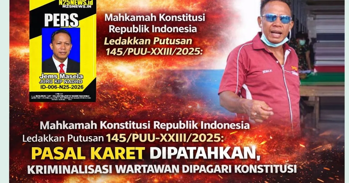 Mahkamah Konstitusi Hapus Kriminalisasi Wartawan melalui Putusan 145/PUU-XXIII/2025