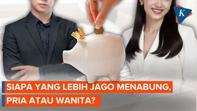 Perbandingan Kecakapan Menabung: Pria vs Wanita