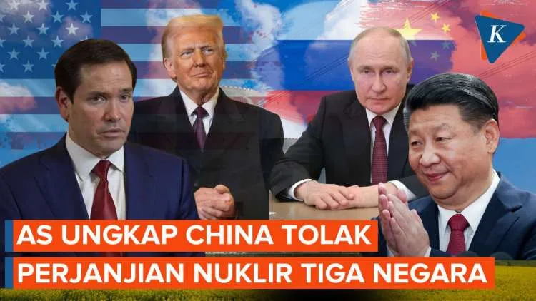 China Menolak Bergabung dalam Kesepakatan Nuklir dengan AS dan Rusia