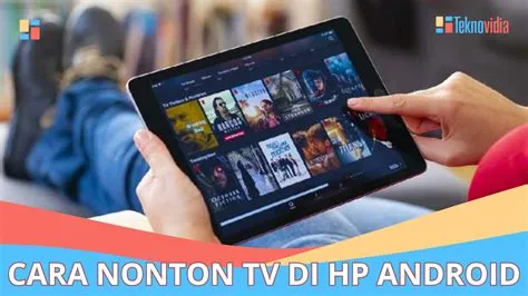 Panduan Nonton TV Luar Negeri di Android dengan Mudah
