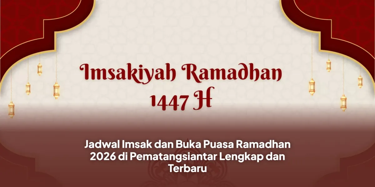 Panduan Jadwal Imsak dan Buka Puasa Ramadhan 2026 di Pematangsiantar