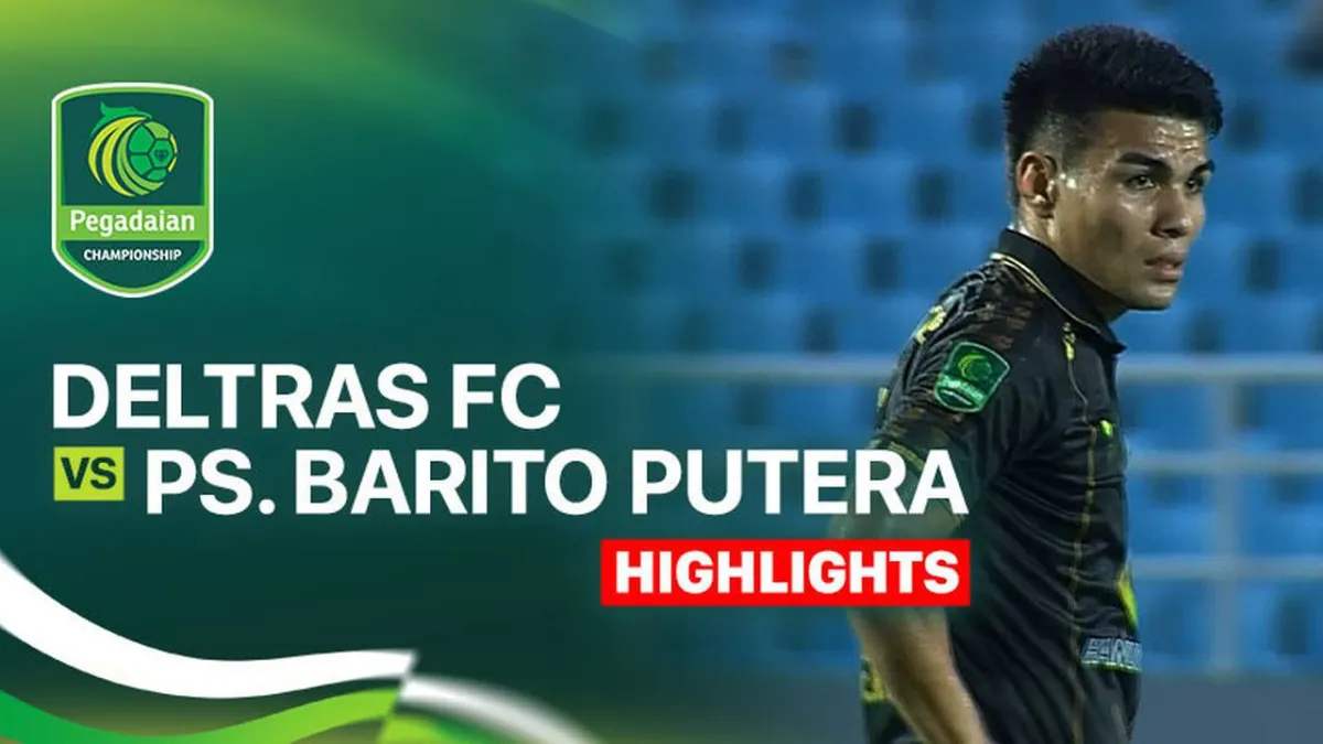 Pertandingan Seru Deltras FC vs Barito Putera di Pegadaian Championship 2025/26