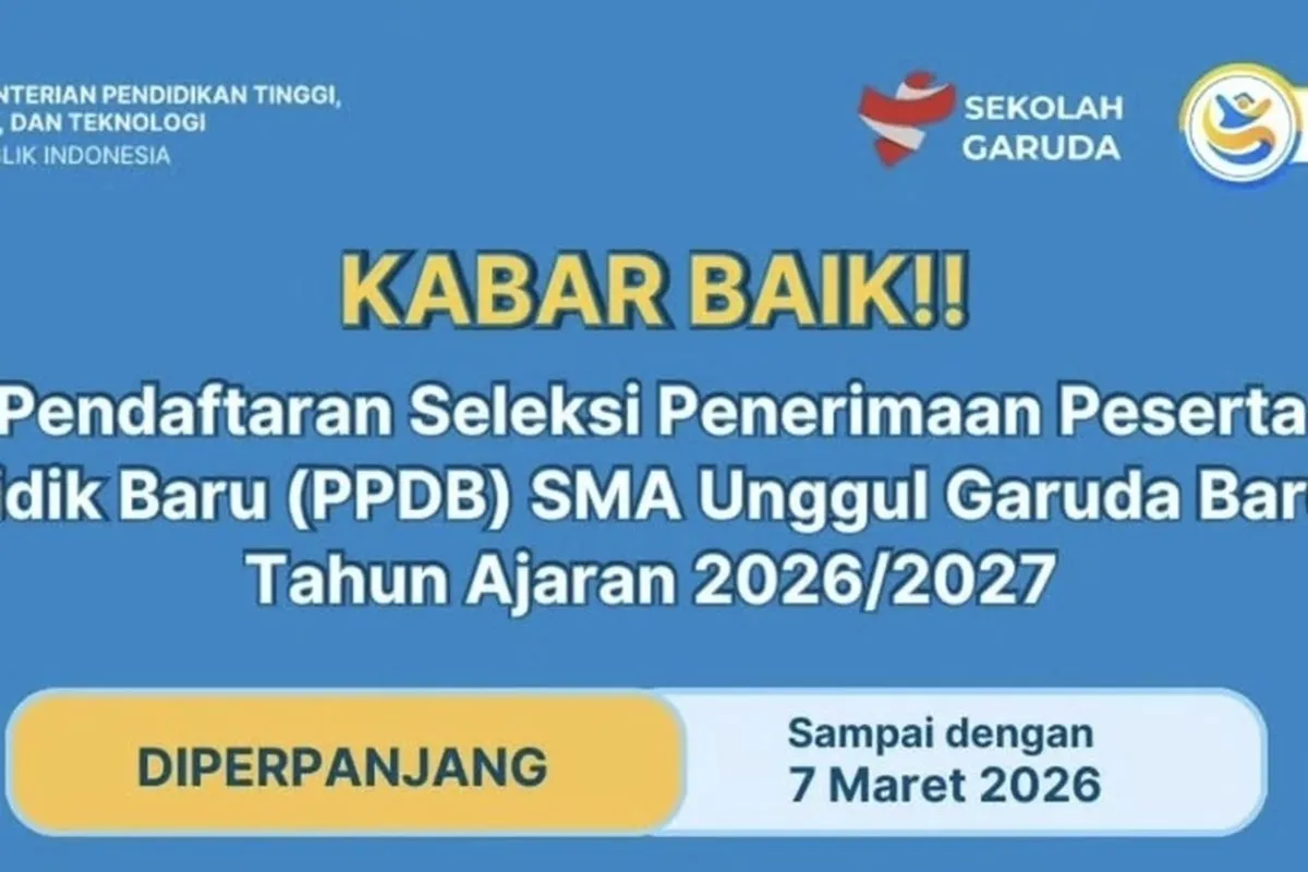 Pendaftaran SMA Unggul Garuda Baru Diperpanjang Hingga 7 Maret 2026