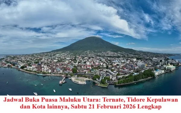 Jadwal Buka Puasa Ramadhan 1447 H di Maluku Utara pada 21 Februari 2026