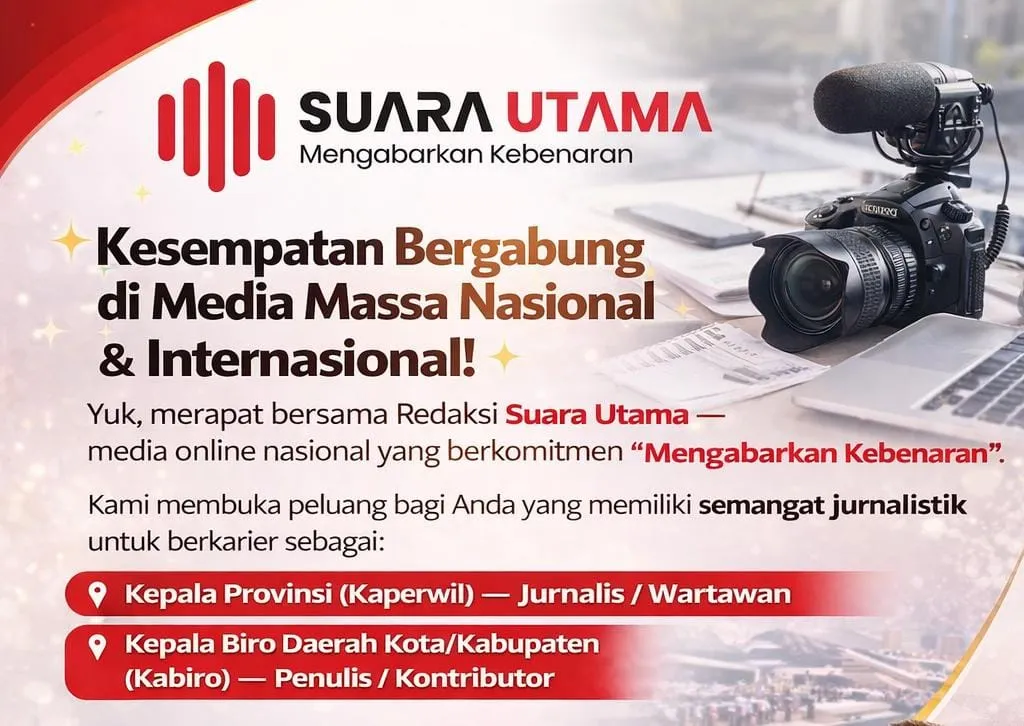 Suara Utama Buka Kesempatan Bergabung untuk Jurnalis dan Kontributor