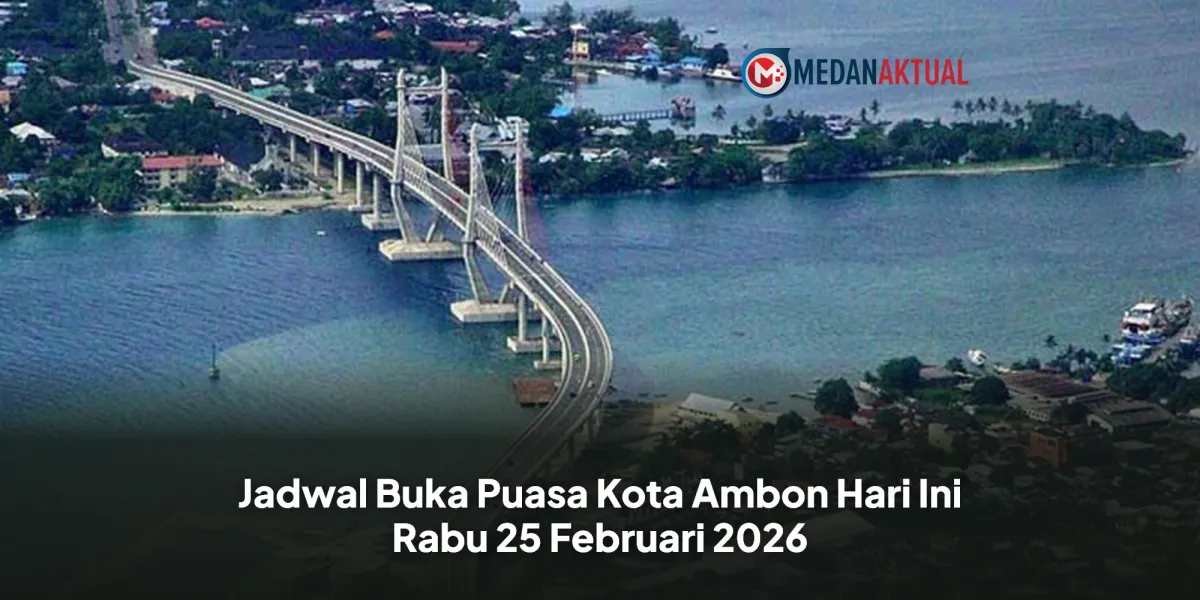Jadwal Buka Puasa Kota Ambon 25 Februari 2026