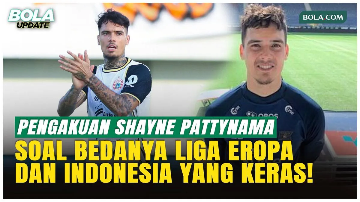 Shayne Pattynama Ungkap Perbandingan Liga Eropa, Thailand, dan Indonesia