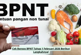 Cek Bantuan Pangan Non Tunai (BPNT) Tahap 1 Februari 2026