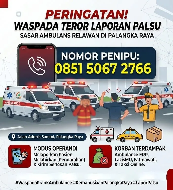 Laporan Palsu Ancam Keselamatan Ambulans Kemanusiaan di Palangka Raya